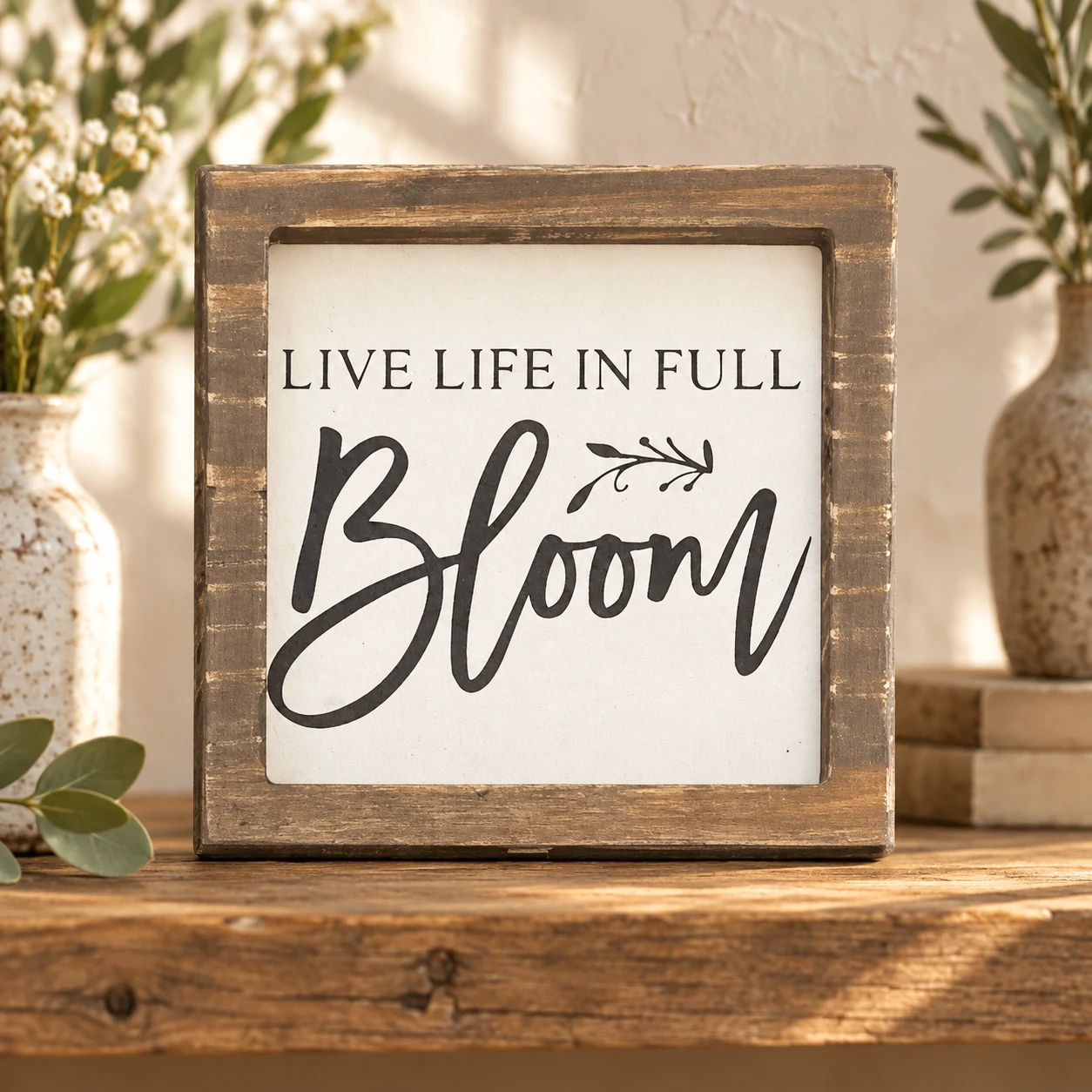 Live Life in Full Bloom in a warm styled setting